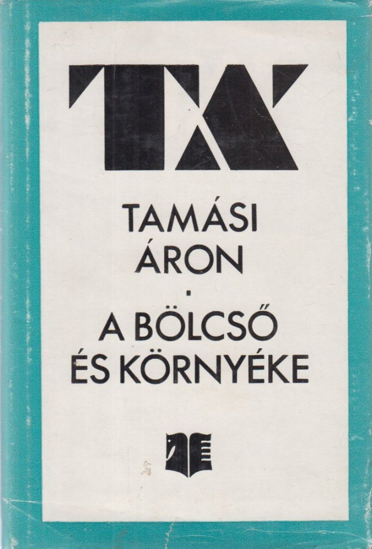 TAMÁSI ÁRON - A bölcső és környéke [antikvár]