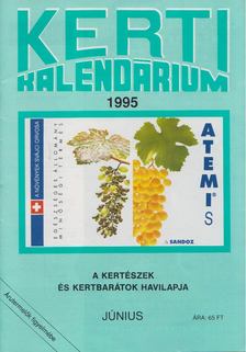 Szent-Miklóssy Ferenc - Kerti Kalendárium 1995. június [antikvár]