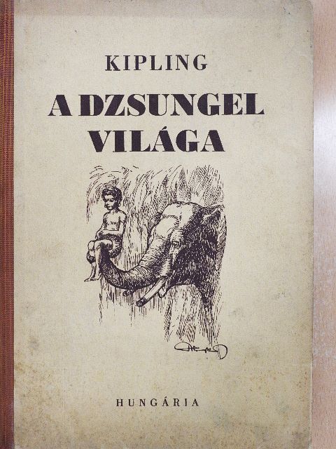 Kipling - A dzsungel világa [antikvár]