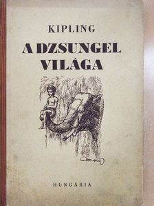 Kipling - A dzsungel világa [antikvár]