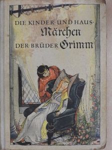 Grimm - Die Kinder- und Hausmärchen der Brüder Grimm I. [antikvár]