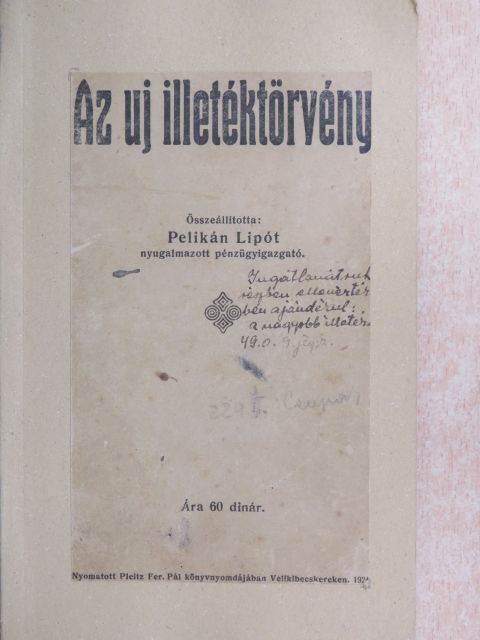 Az uj illetéktörvény [antikvár]