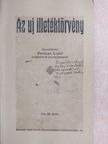 Az uj illetéktörvény [antikvár]