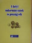 Deli Erika - A helyi önkormányzatok és pénzügyeik [antikvár]