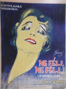 Kola József - Ne félj, ne félj...! [antikvár]
