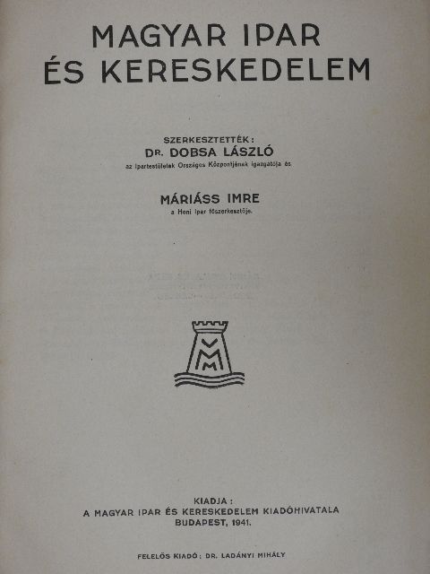 Alaxa Kálmán - Magyar ipar és kereskedelem [antikvár]