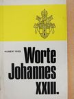 Johannes XXIII. - Worte Johannes XXIII. [antikvár]