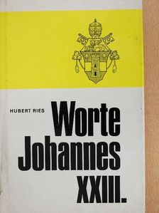 Johannes XXIII. - Worte Johannes XXIII. [antikvár]
