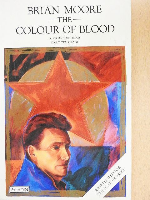 Brian Moore - The Colour of Blood [antikvár]