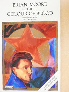 Brian Moore - The Colour of Blood [antikvár]