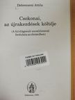 Debreczeni Attila - Csokonai, az újrakezdések költője [antikvár]