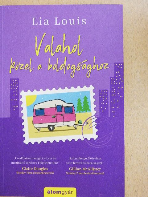 Lia Louis - Valahol közel a boldogsághoz [antikvár]