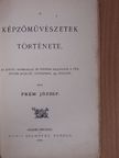 Prém József - A képzőművészetek története [antikvár]