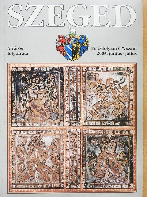 Blazovich László - Szeged 2003. június-július [antikvár]