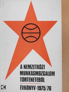 A. I. Babonyin - A nemzetközi munkásmozgalom történetéből 1975-76 [antikvár]