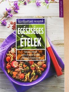 Egészséges ételek [antikvár]