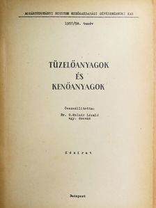 Tüzelőanyagok és kenőanyagok [antikvár]
