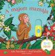 Julia Donaldson - A majom mamája - Tili-toli könyv