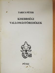 Tarics Péter - Kisebbségi vallomástöredékek (dedikált példány) [antikvár]