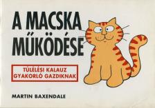 Martin Baxendale - A macska működése [antikvár]
