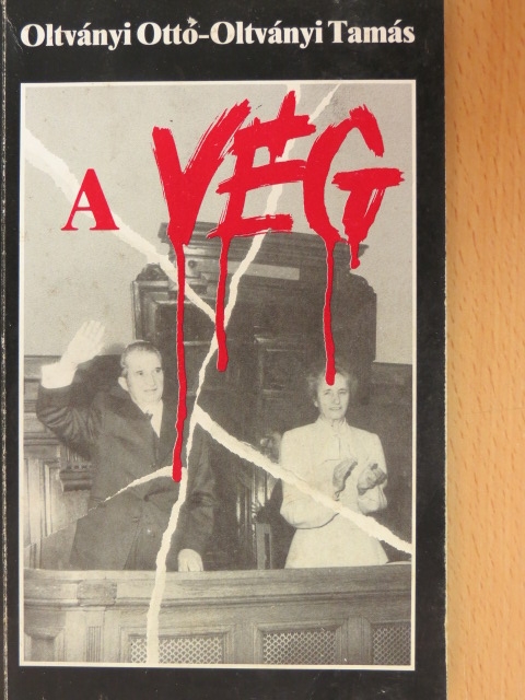 Oltványi Ottó - A vég [antikvár]
