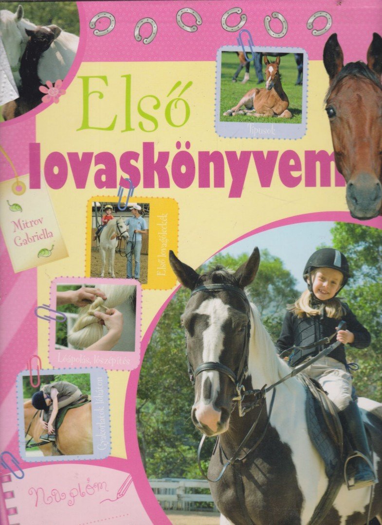 Mitrov Gabriella - Első lovaskönyvem [antikvár]