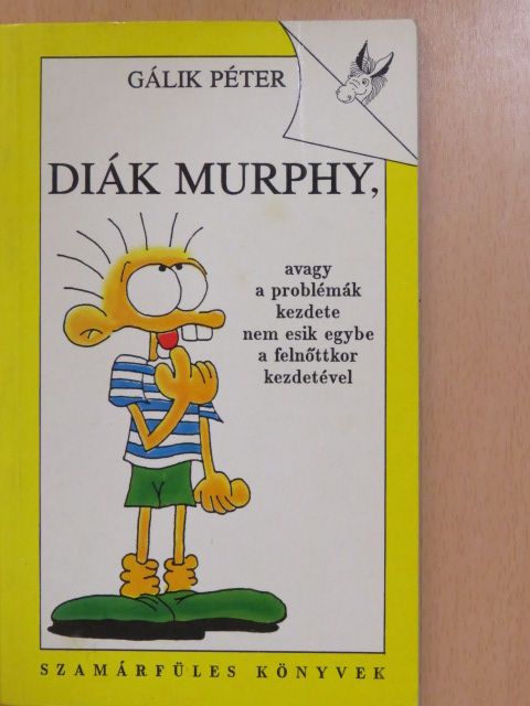 Gálik Péter - Diák Murphy [antikvár]