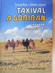 Tomai Éva - Taxival a Góbiban [antikvár]
