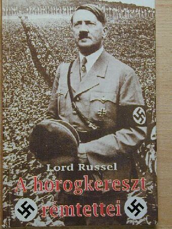 Lord Russell - A horogkereszt rémtettei [antikvár]