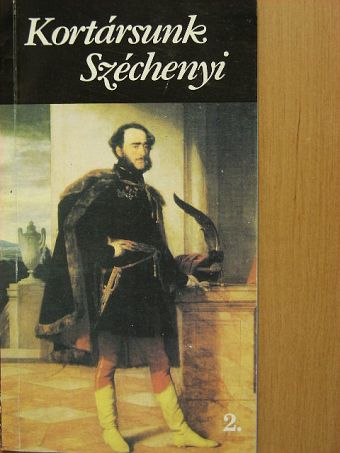 Siklós Olga - Kortársunk Széchenyi 2. [antikvár]