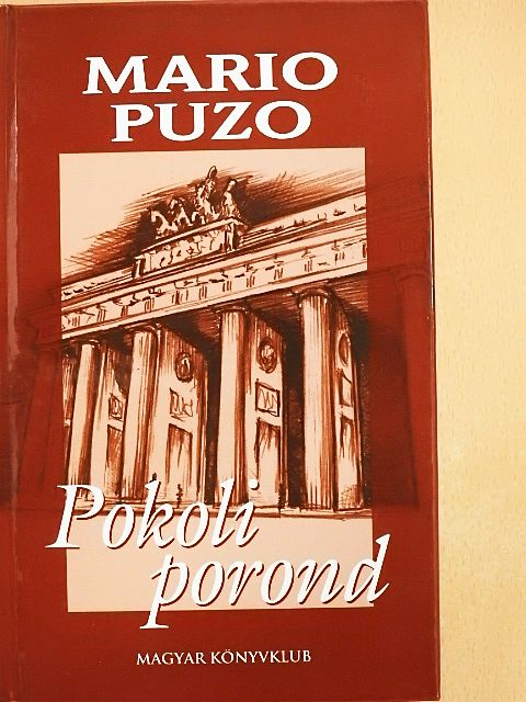 Mario Puzo - Pokoli porond [antikvár]