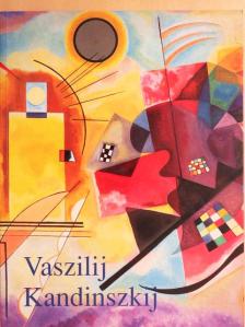Hajo Düchting - Vaszilij Kandinszkij 1866-1944 [antikvár]