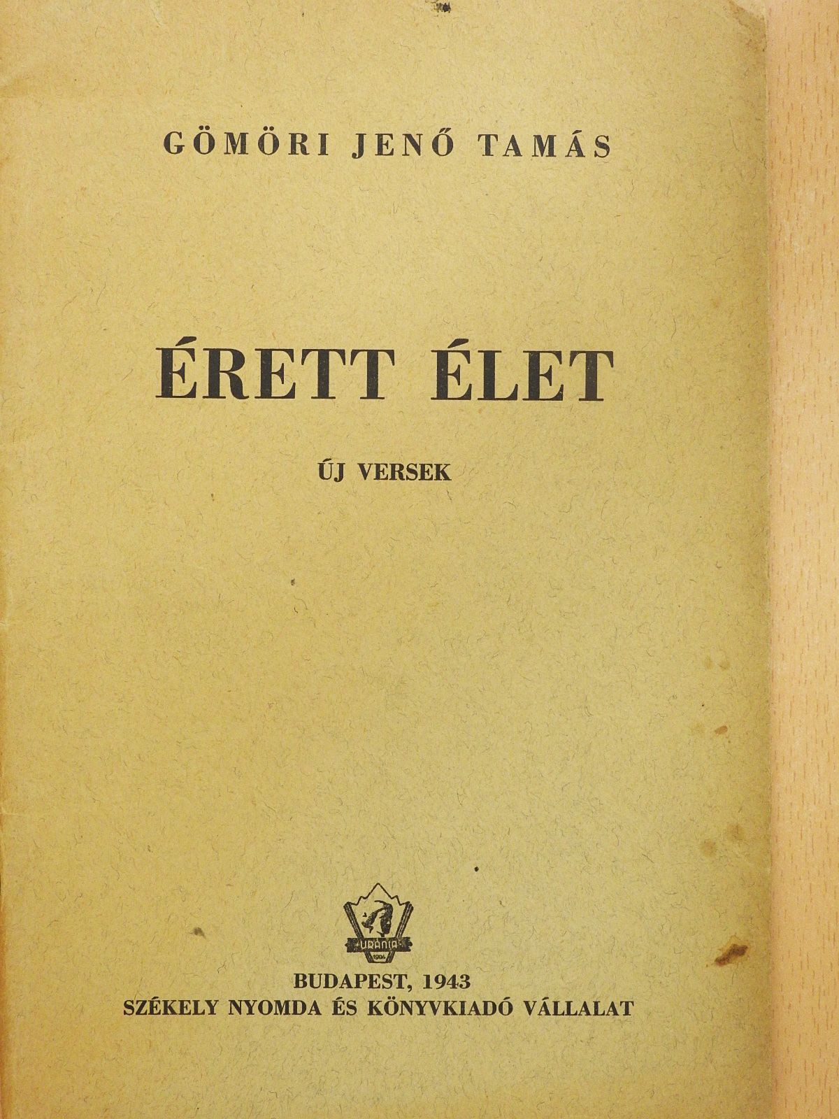 Gömöri Jenő Tamás - Érett élet (dedikált példány) [antikvár]