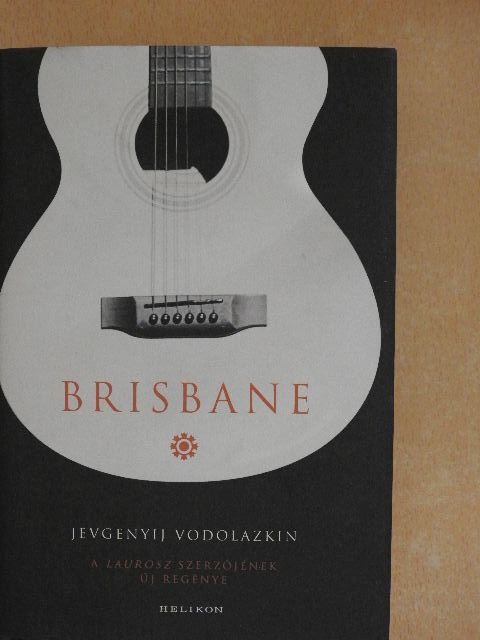 Jevgenyij Vodolazkin - Brisbane [antikvár]
