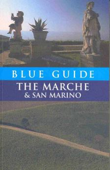Ellen Grady, Giacomo Mazza - Blue Guide - The Marche and San Marino [antikvár]