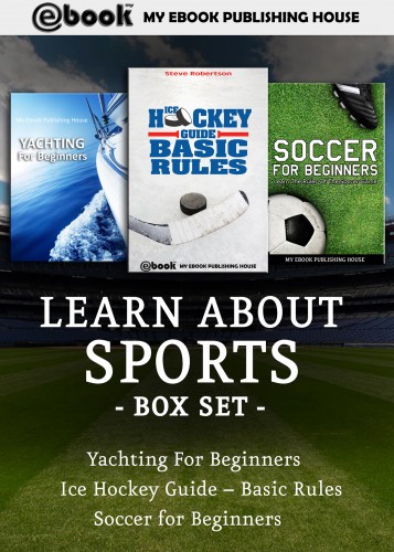 House My Ebook Publishing - Lean About Sports Box Set [eKönyv: epub, mobi]