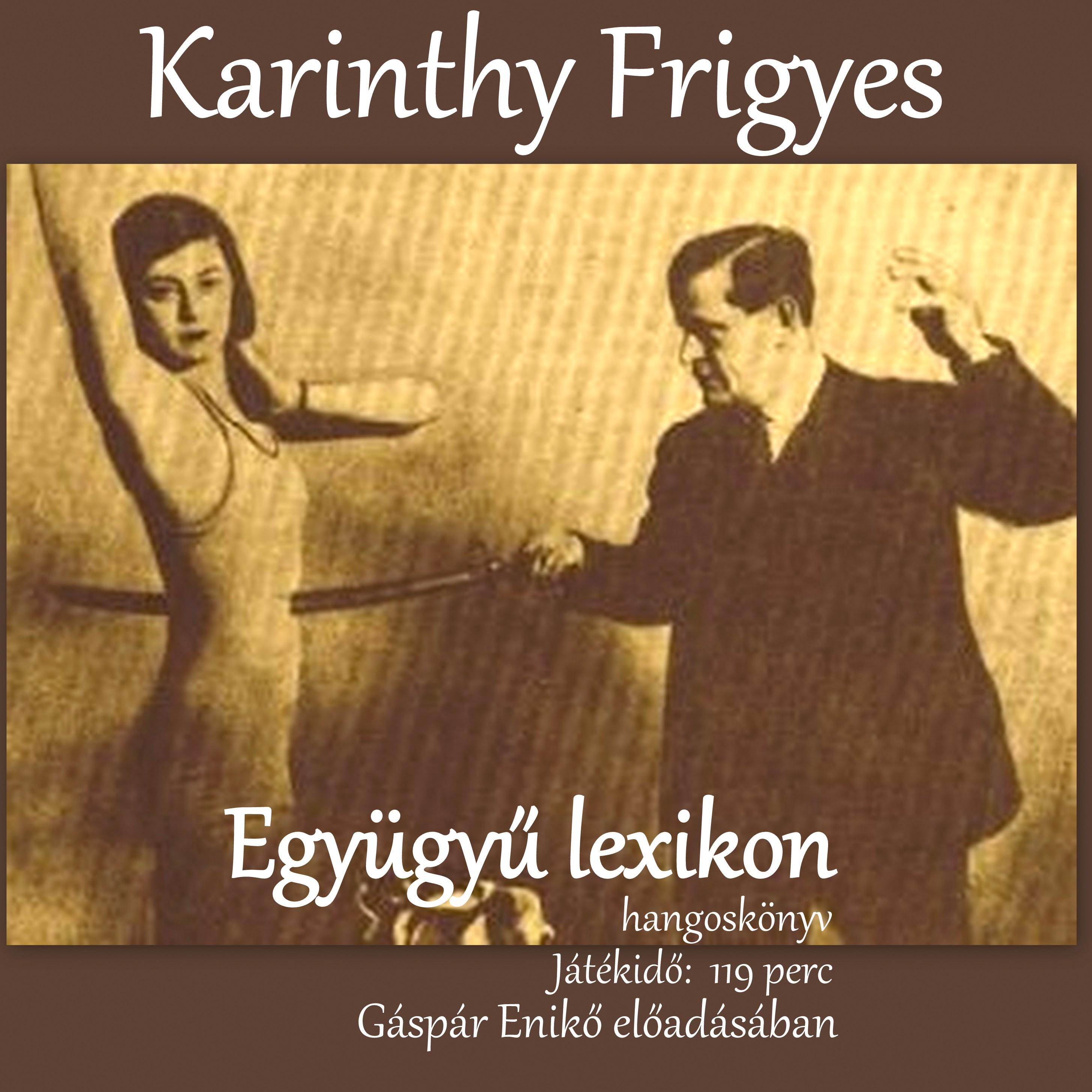 Karinthy Frigyes - Együgyű lexikon hangoskönyv