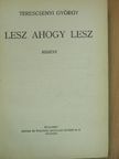Terescsényi György - Lesz ahogy lesz [antikvár]