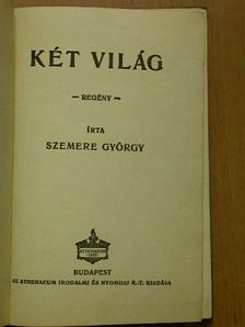 Szemere György - Két világ [antikvár]