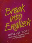 Jonathan Seath - Break into English Student's Book 4. [antikvár]