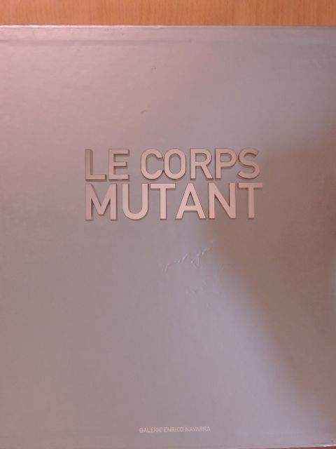 Axel Kahn - Le Corps Mutant [antikvár]
