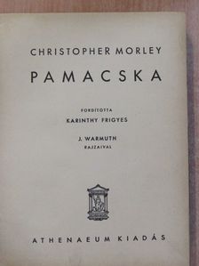 Christopher Morley - Pamacska [antikvár]