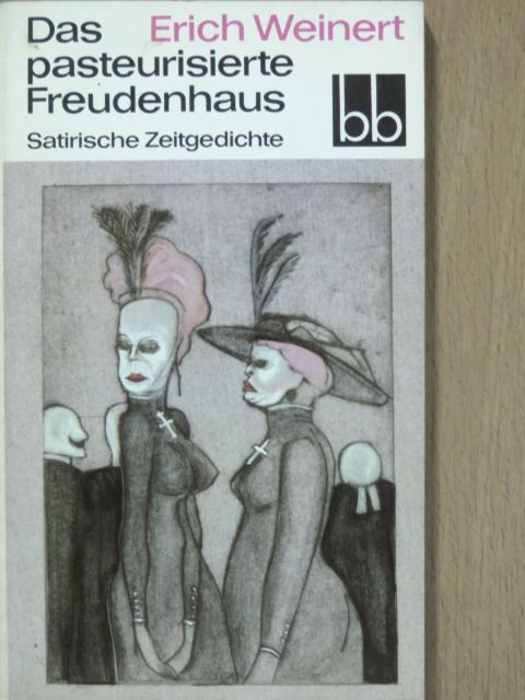Erich Weinert - Das pasteurisierte Freudenhaus [antikvár]