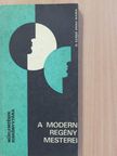 H. Szász Anna Mária - A modern regény mesterei (dedikált példány) [antikvár]