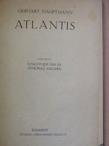 Gerhart Hauptmann - Atlantis [antikvár]