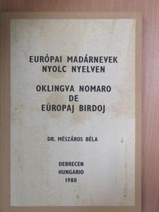 Dr. Mészáros Béla - Európai madárnevek nyolc nyelven [antikvár]