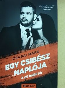 Csabai Márk - Egy csibész naplója [antikvár]