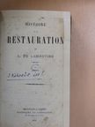 A. de Lamartine - Histoire de la Restauration I-III. [antikvár]