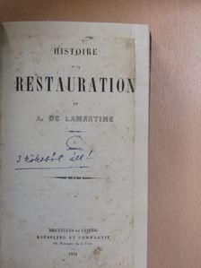 A. de Lamartine - Histoire de la Restauration I-III. [antikvár]