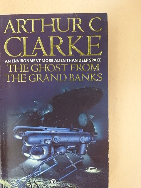 Arthur C. Clarke - The Ghost from the Grand Banks [antikvár]
